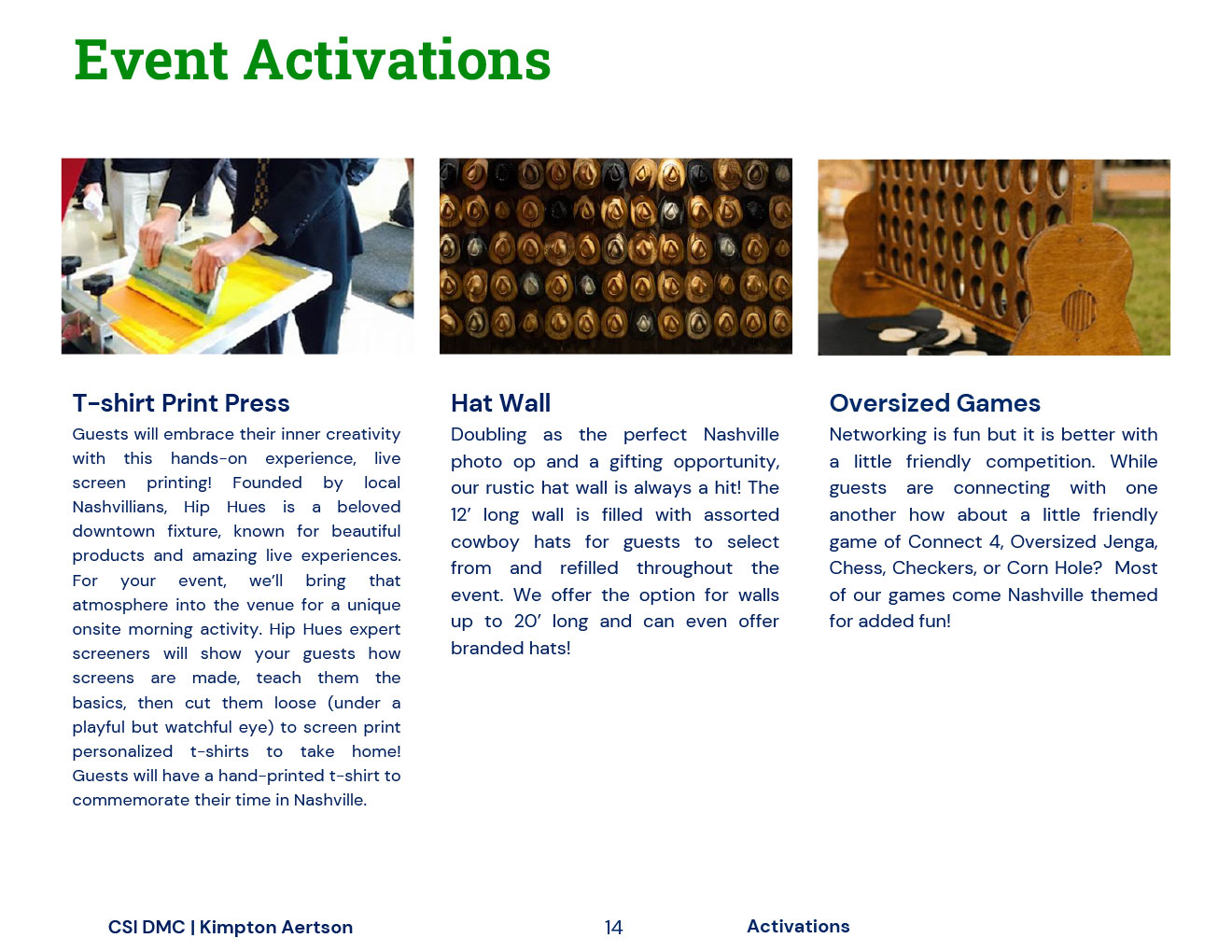 T Shirt Print Press, Hat Wall and Oversized Game activation details